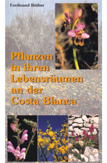 Pflanzen in ihren Lebensräumen an der Costa Blanca