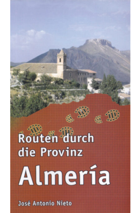 Routen durch die Provinz Almeria