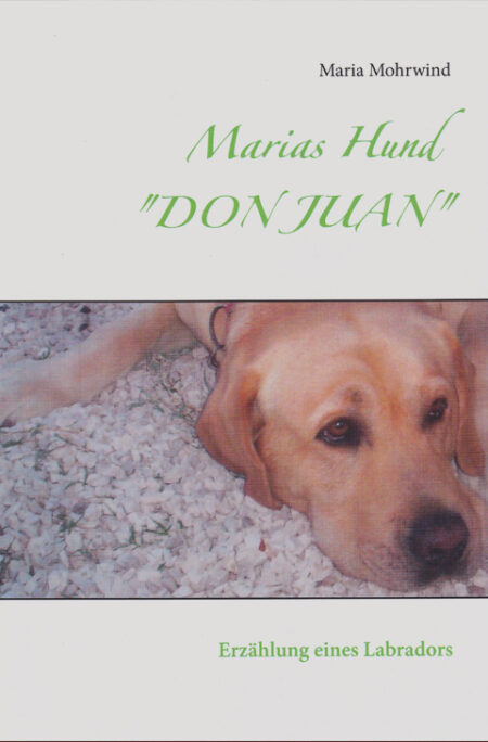 Marias Hund "DON JUAN"