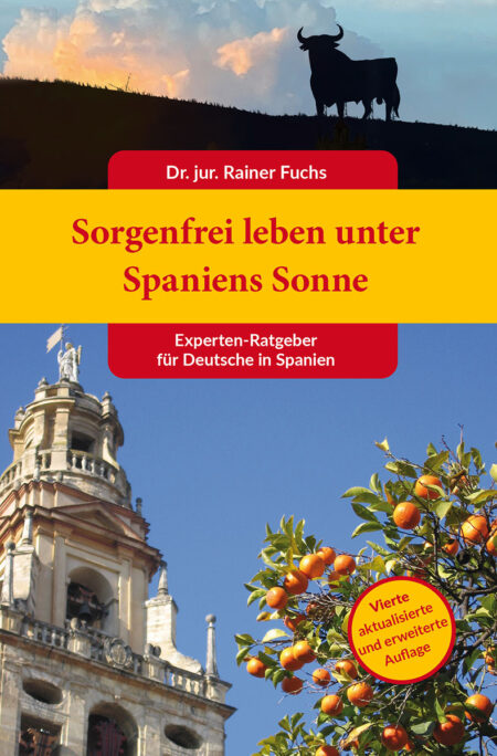 Sorgenfrei leben unter Spaniens Sonne